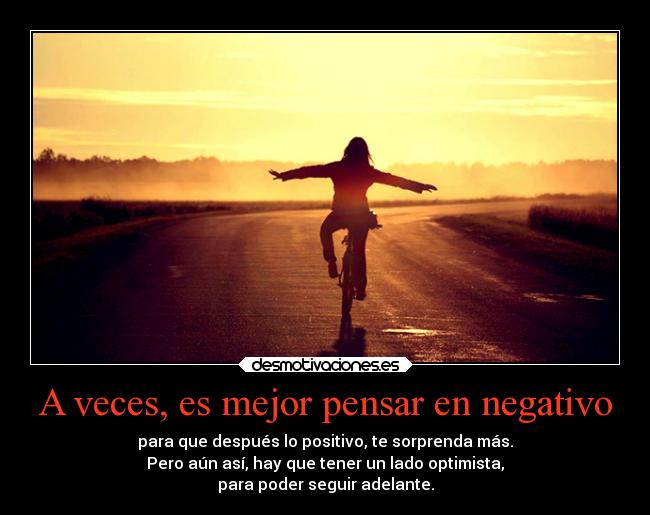 A veces, es mejor pensar en negativo - 