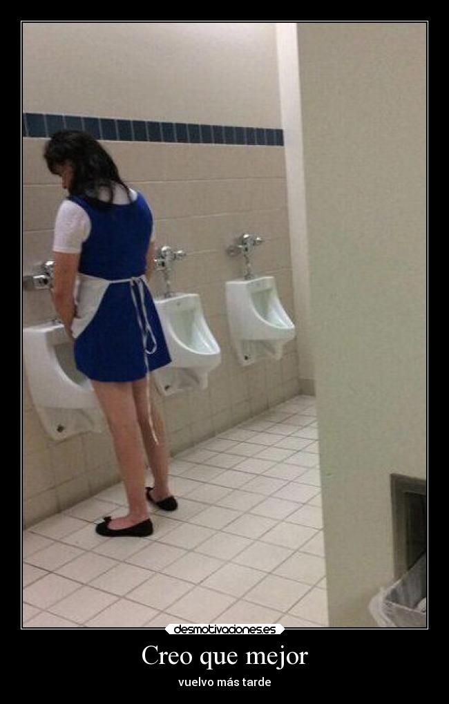 Creo que mejor - vuelvo más tarde