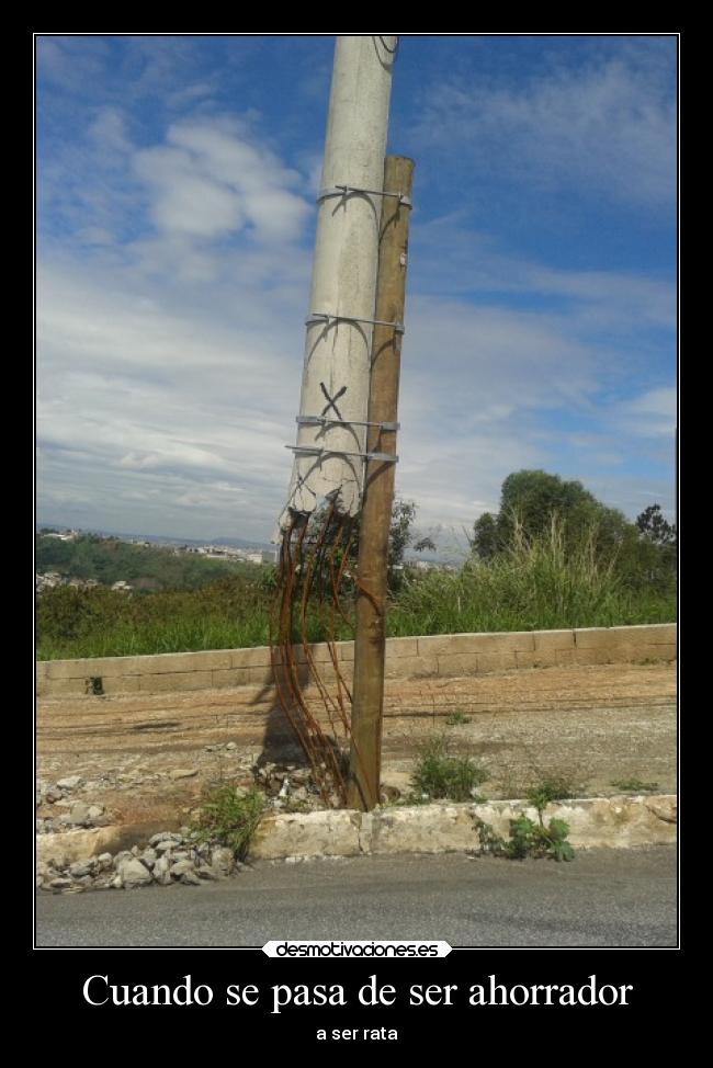 Cuando se pasa de ser ahorrador - a ser rata