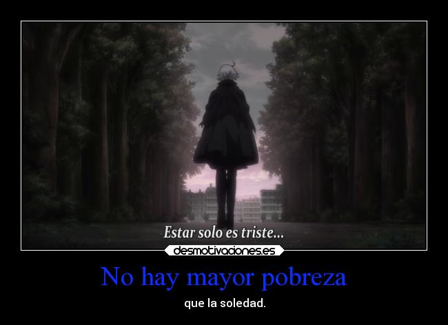 No hay mayor pobreza -