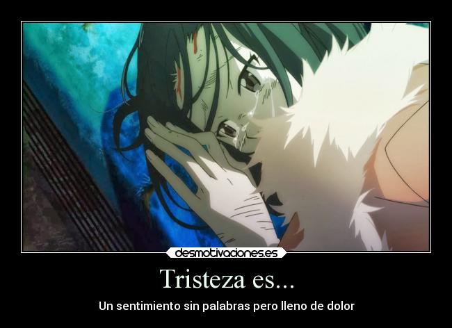 Tristeza es... -