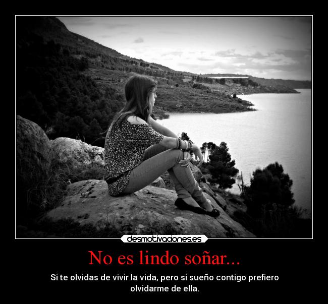 No es lindo soñar... -
