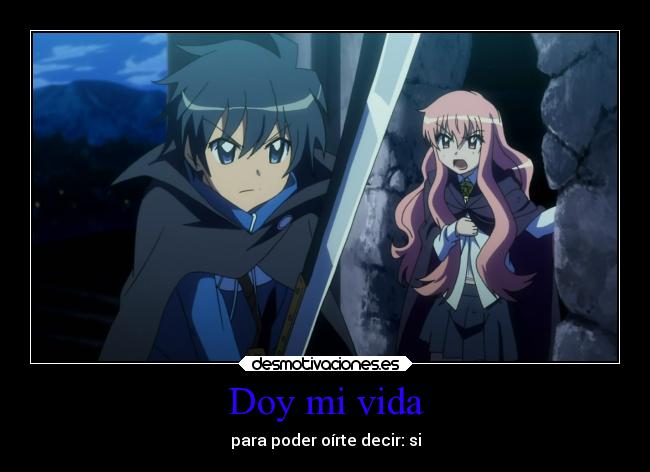 carteles vida anime zero tsukaima znt saito louise desmotivaciones