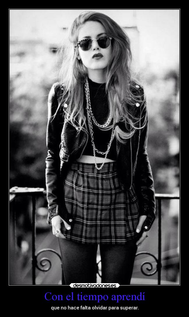 Con el tiempo aprendí -