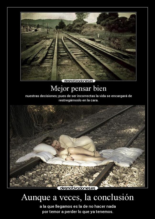 Aunque a veces, la conclusión - 