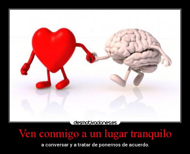 Ven conmigo a un lugar tranquilo - 