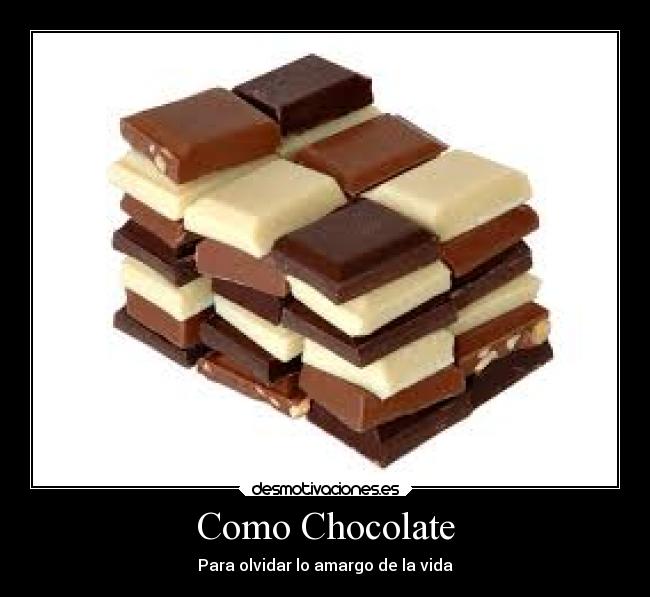 Como Chocolate - Para olvidar lo amargo de la vida