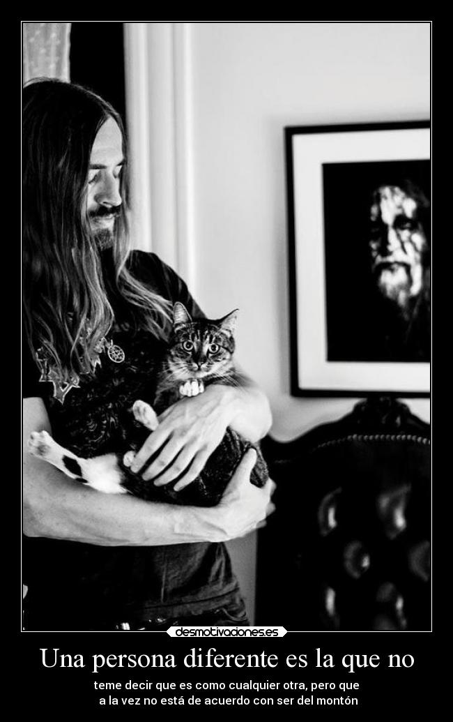 Una persona diferente es la que no -