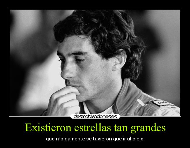 carteles vida dolor historia muerte deportes devilbrigade automovilismo formula1 brasil ayrton senna estrella desmotivaciones