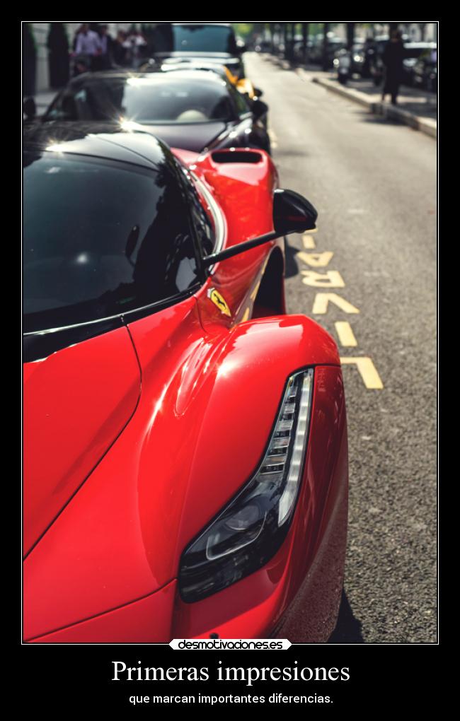 Primeras impresiones - que marcan importantes diferencias.