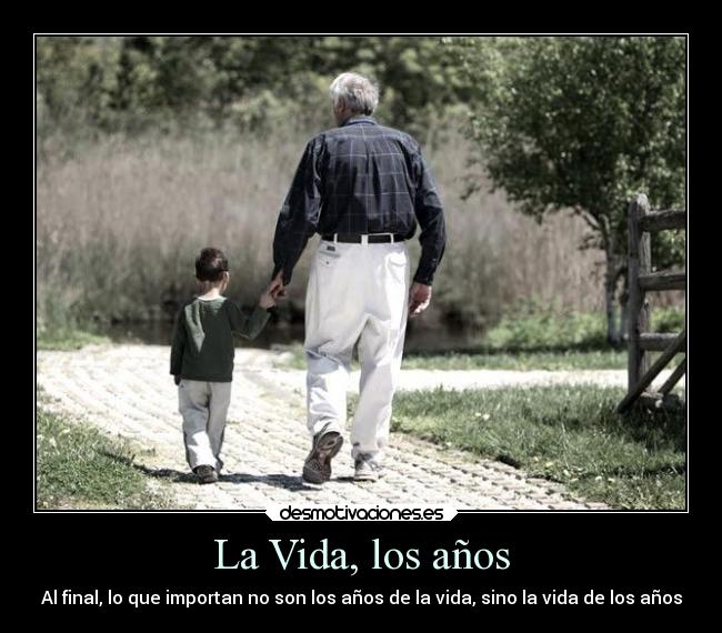 carteles vida motivaciones abuelo desmotivaciones