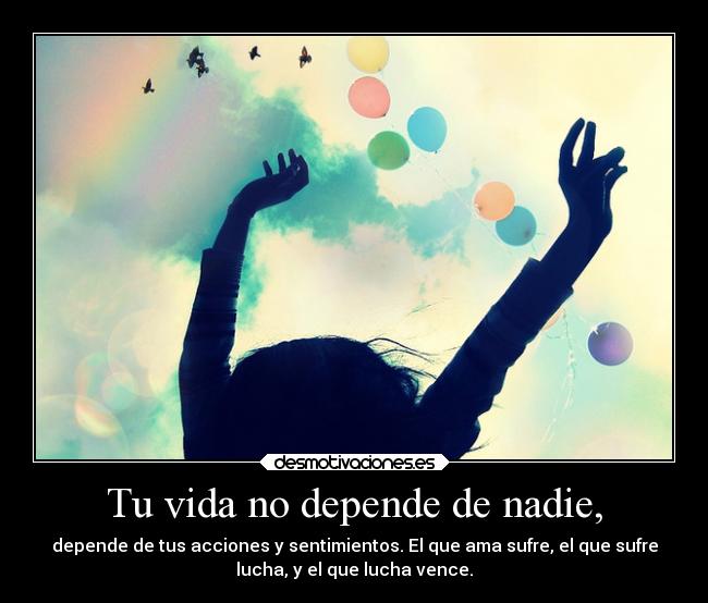 carteles vida sentimientos vida felicidad luchar desmotivaciones