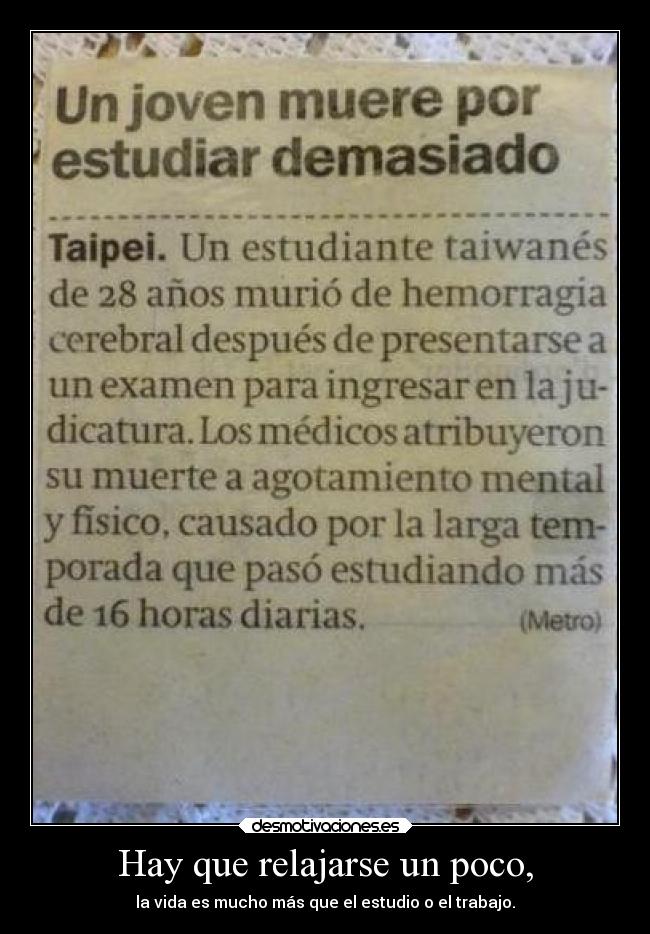 Hay que relajarse un poco, - 