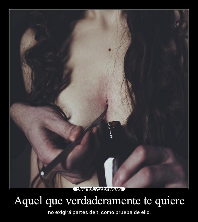 Aquel que verdaderamente te quiere - 