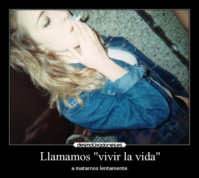 Llamamos vivir la vida - 