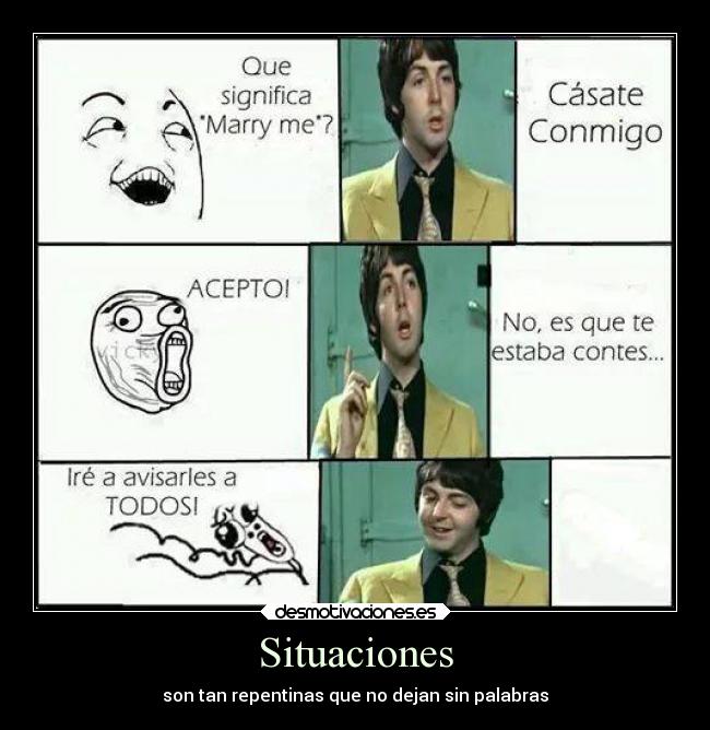 Situaciones - son tan repentinas que no dejan sin palabras