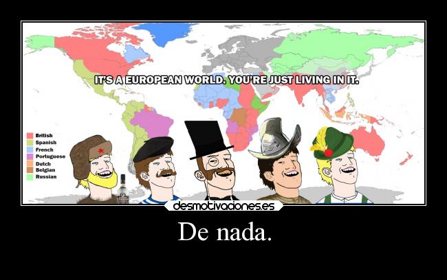 De nada. - 