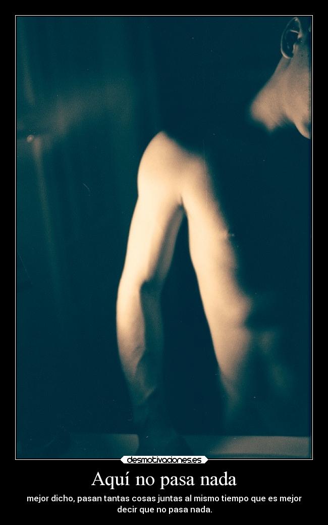 Aquí no pasa nada -