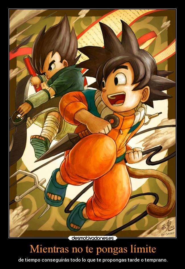 Mientras no te pongas límite - de tiempo conseguirás todo lo que te propongas tarde o temprano.