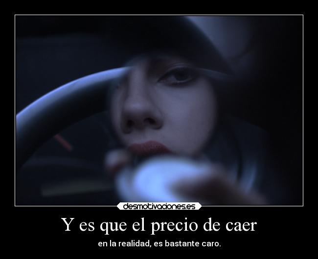 Y es que el precio de caer -