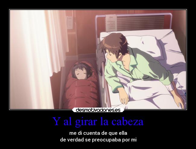 Y al girar la cabeza -