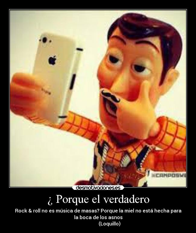 carteles amigos loquillo massa miel toystory woody desmotivaciones