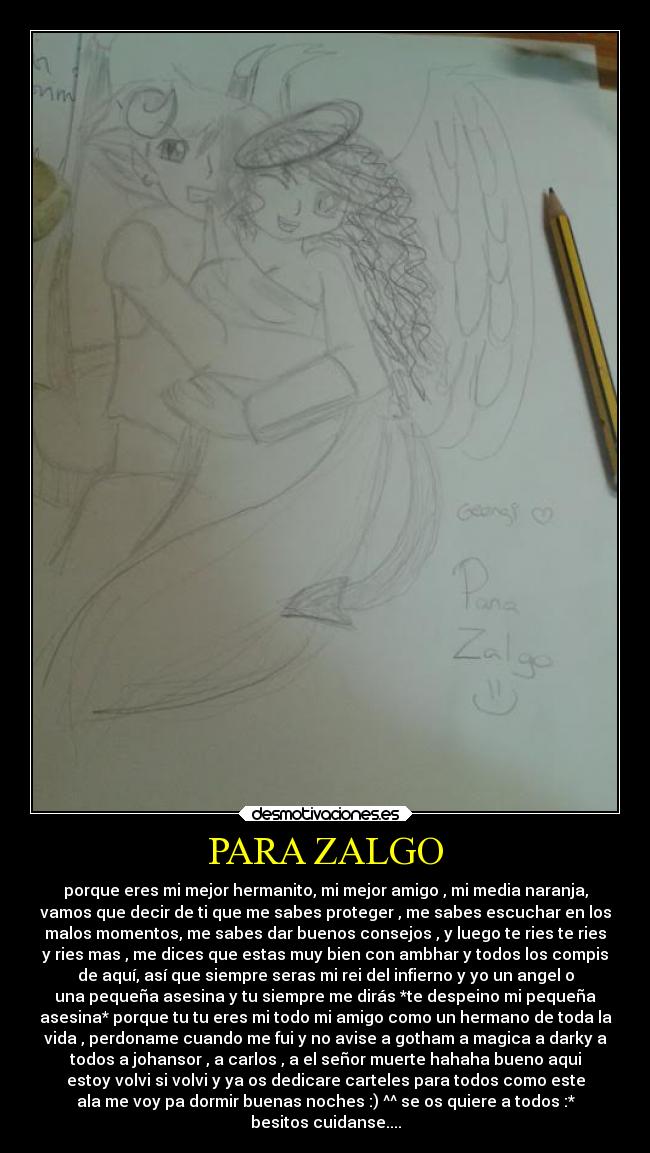 carteles amistad amor zalgo angel georgi ambharchick gotham darky johansor magica desmotivaciones