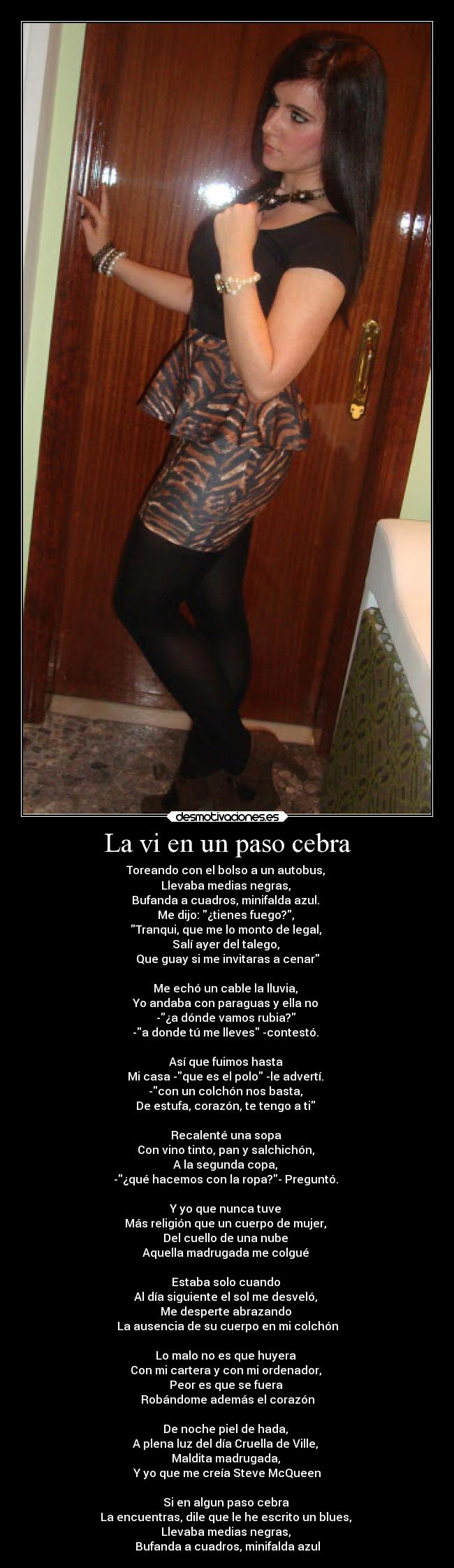 La vi en un paso cebra -