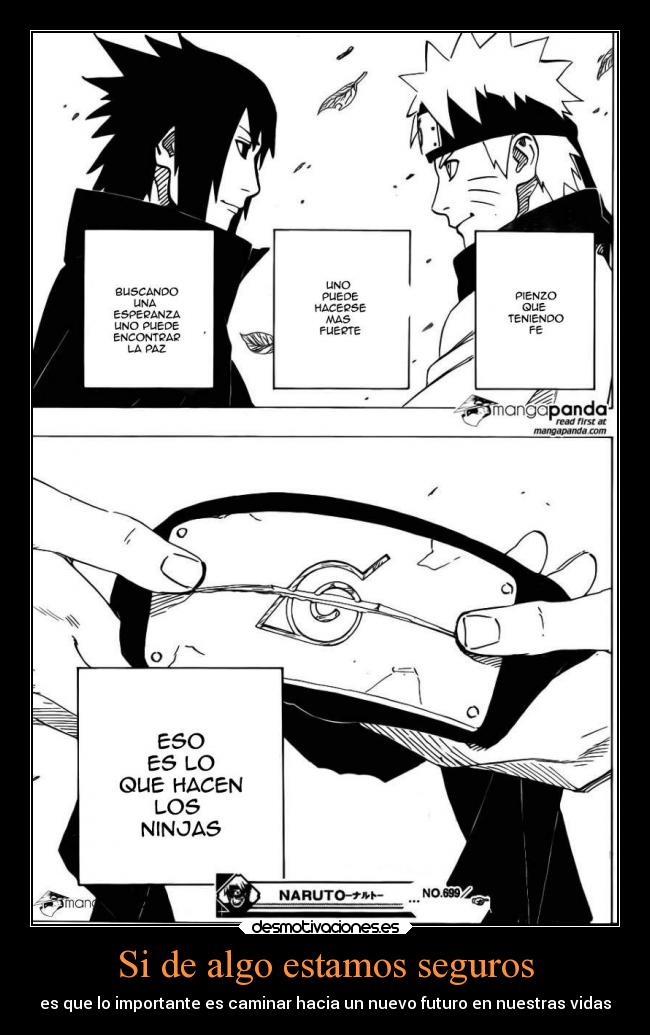 Si de algo estamos seguros - es que lo importante es caminar hacia un nuevo futuro en nuestras vidas