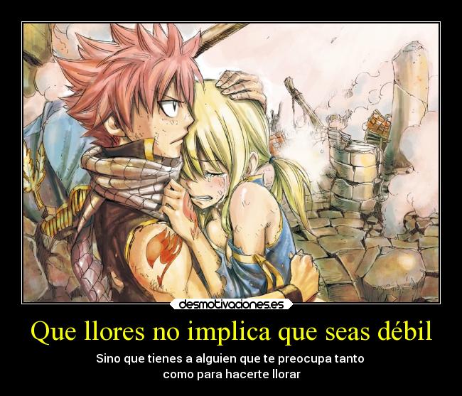 Que llores no implica que seas débil -