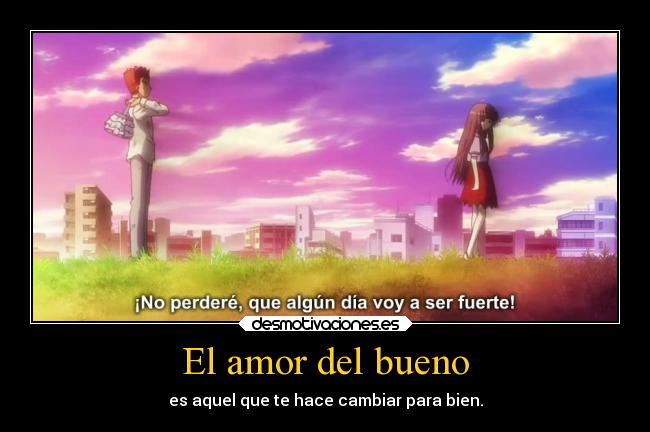 El amor del bueno - 