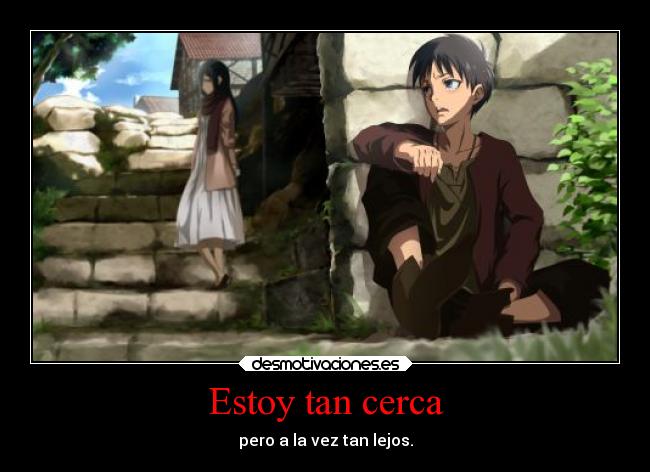 carteles amor anime shingekinokyoji eren jeager mikasa desmotivaciones