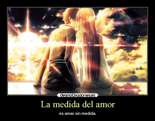 La medida del amor -