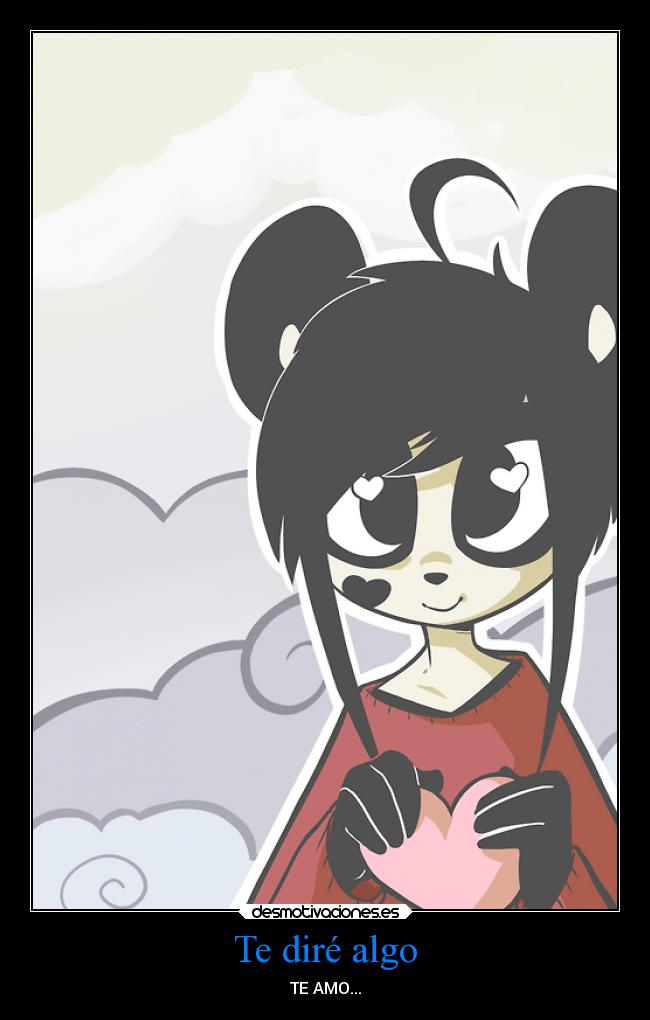 Te diré algo - TE AMO...