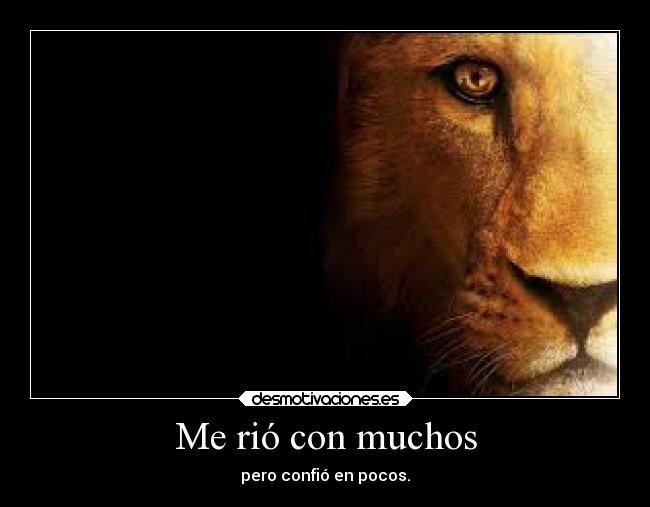 Me rió con muchos -