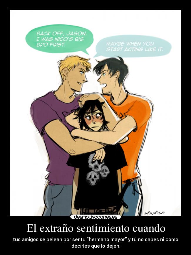 El extraño sentimiento cuando -