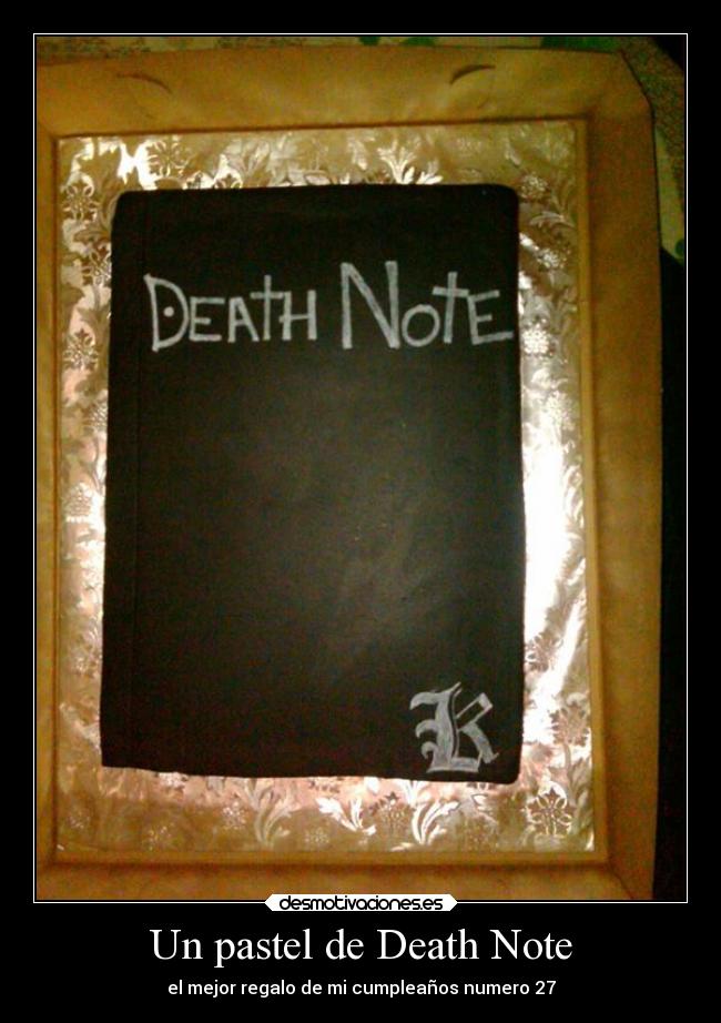 Un pastel de Death Note - el mejor regalo de mi cumpleaños numero 27