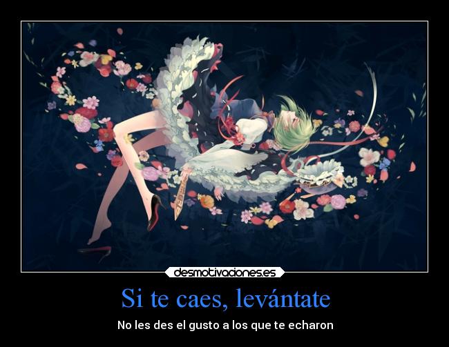 Si te caes, levántate -