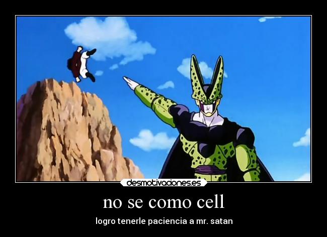 no se como cell - 