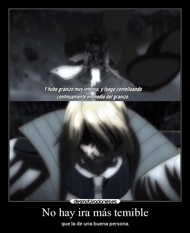 No hay ira más temible -