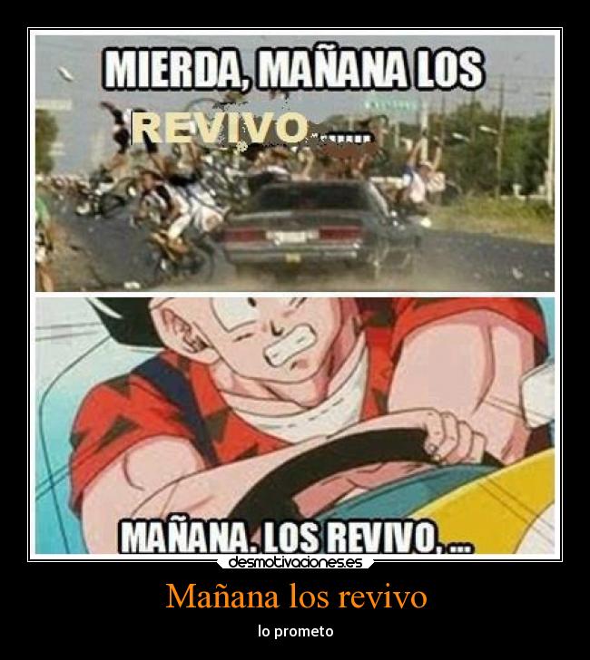 Mañana los revivo -
