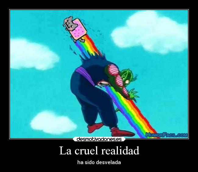 La cruel realidad - ha sido desvelada