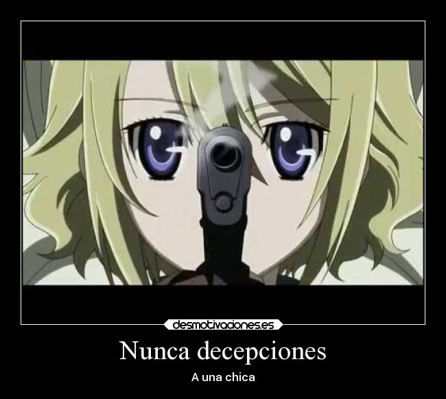 Nunca decepciones - A una chica
