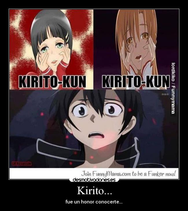Kirito... - fue un honor conocerte...