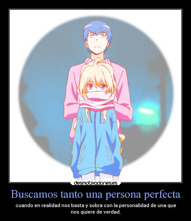 Buscamos tanto una persona perfecta - 