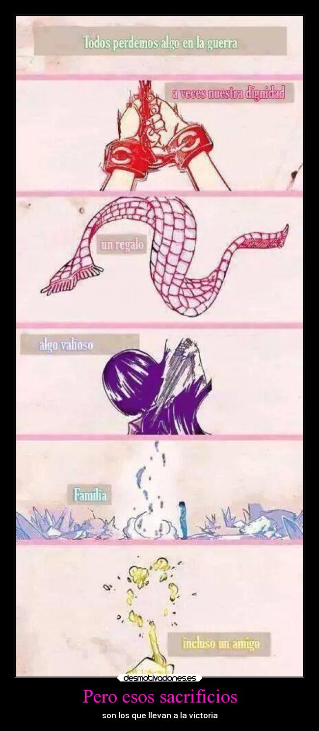 Pero esos sacrificios -