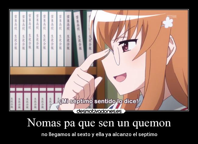 Nomas pa que sen un quemon - 