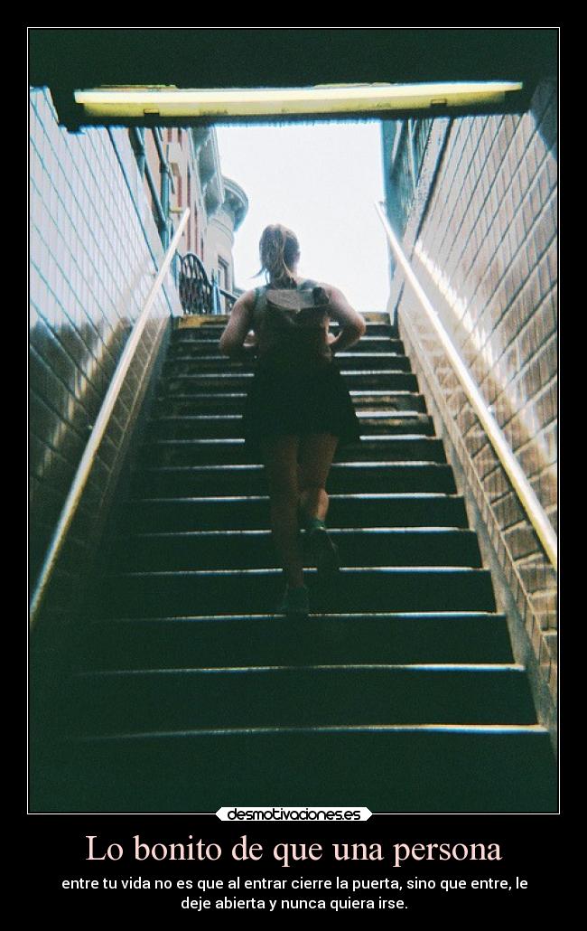 Lo bonito de que una persona -