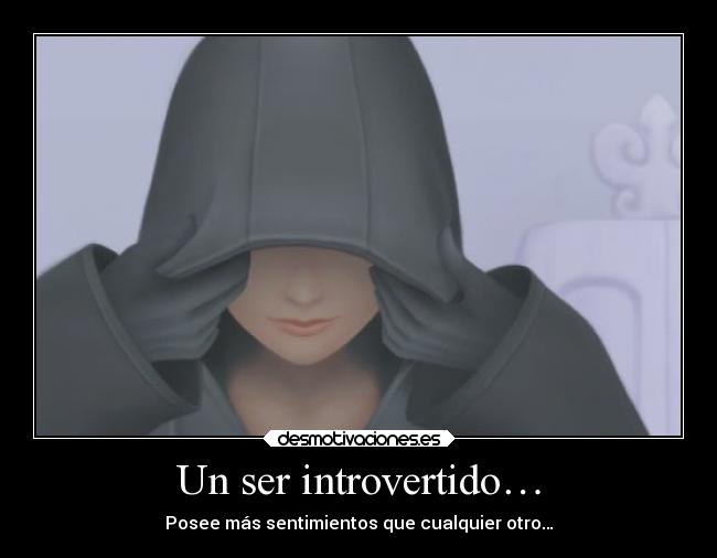 carteles ausencia introvertida xion kingdom hearts desmotivaciones