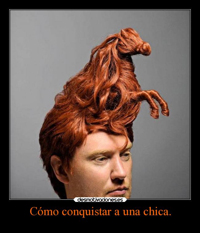 Cómo conquistar a una chica. -